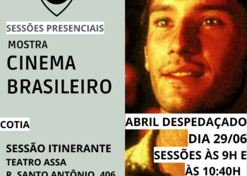 EVENTO CANCELADO Cotia recebe “Mostra de Cinema” gratuita nesta quarta-feira 29 em Caucaia e na Granja