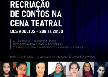 Sábado 21 tem apresentação de três peças teatrais com releituras de contos antigos