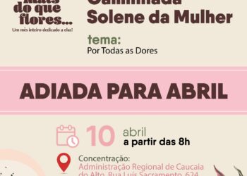 “Por Todas as Dores” Caminhadas da Mulher têm nova data em Cotia