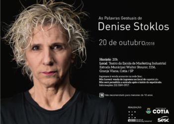 Granja Viana recebe “As Palavras Gestuais” de Denise Stoklos