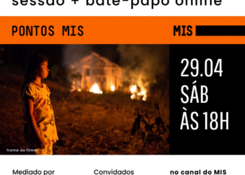 Amanhã tem Bate-papo de Cinema Pontos MIS sobre o filme Para’í