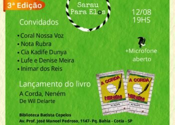 Terceira edição do ‘Sarau para Elos’ terá lançamento de livro e participação de convidados