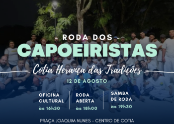 Sábado, 12/08, acontece mais uma edição do projeto ‘Roda dos Capoeiristas de Cotia’