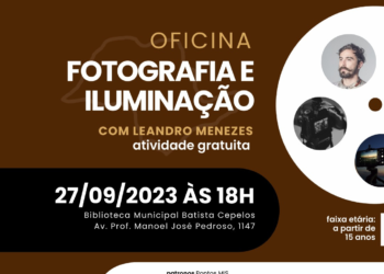 Inscrições abertas para oficina de Fotografia e Iluminação que acontece no dia 27/09