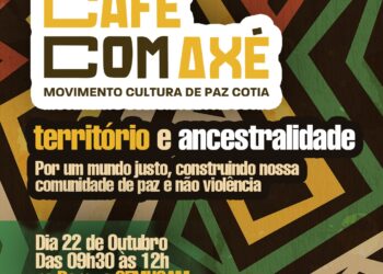 ‘Café com Axé’ levanta a bandeira da consciência de paz e não-violência em encontro do dia 22/10