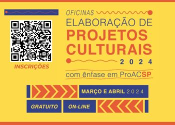 Inscrições abertas para oficina de ‘Elaboração de Projetos Culturais com Ênfase em PROAC’