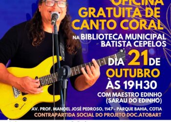 Dia 21/10 tem oficina gratuita de Canto Coral na Biblioteca Batista Cepelos