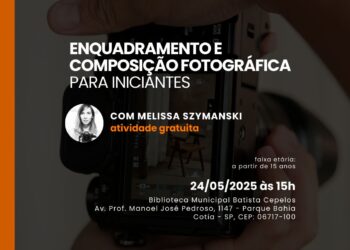 Cotia tem inscrições para a ‘Oficina Enquadramento e Composição Fotográfica’