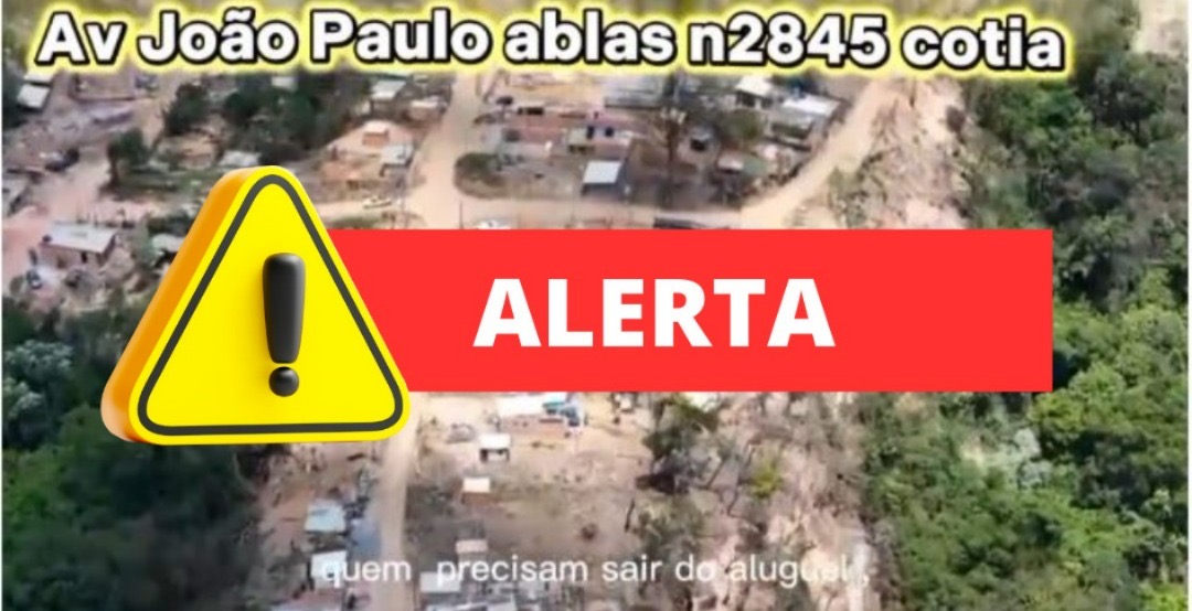 Prefeitura de Cotia alerta sobre ocupação irregular no Parque das Nascentes, na Av. João Paulo Ablas e entorno