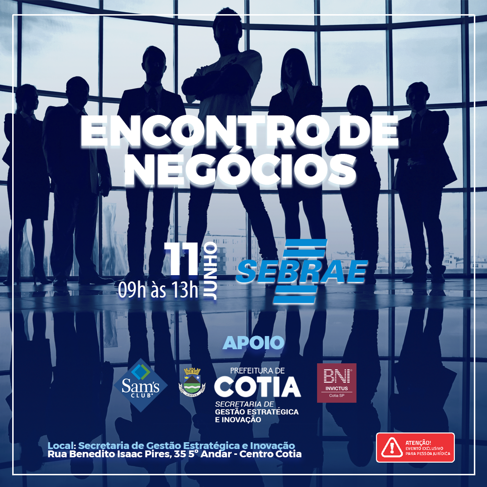 Prefeitura de Cotia e Sebrae reúnem empresários da região em ‘Encontro de Negócios’